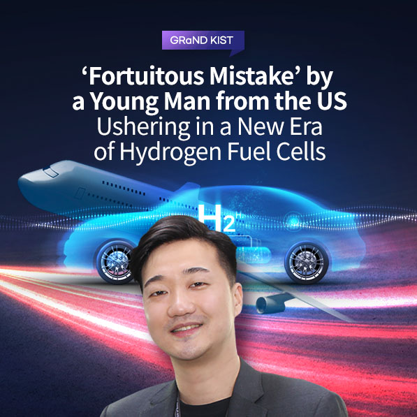 Fortuitous Mistake' by a Young Man from the US Ushering in a New Era of Hydrogen Fuel Cells